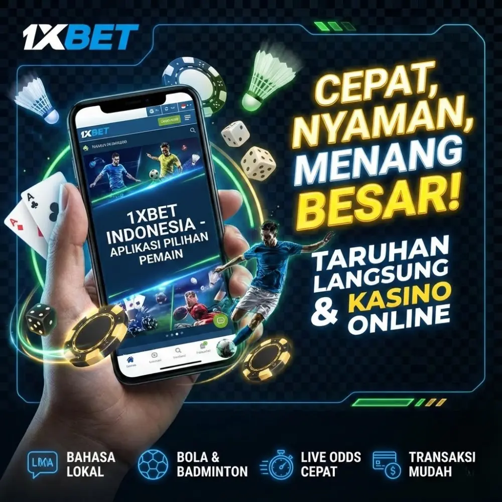 Why Indonesian Players Choose the 1xBet App